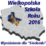 Wielkopolsk Szkoła Roku 2016.