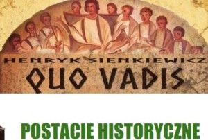 Prezentacja - Postacie historyczne w Quo Vadis